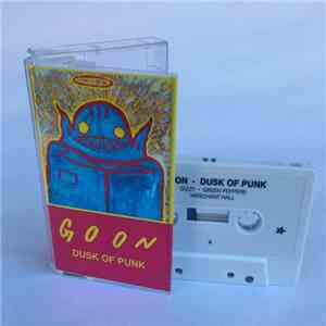 Goon  - Dusk of Punk