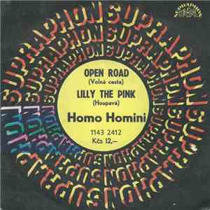 Homo Homini - Open Road (Volná Cesta) / Lilly The Pink (Houpavá)