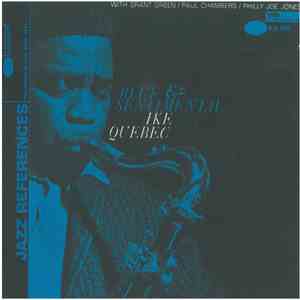 Ike Quebec - Blue & Sentimental