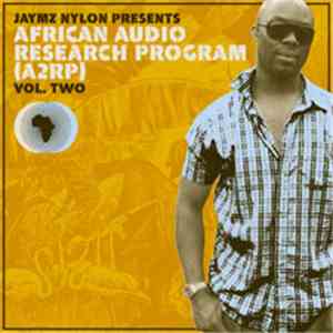 Jaymz Nylon - African Audio Research Program (ARP2) Vol. Two