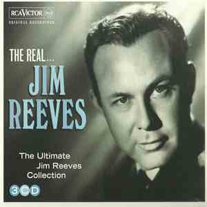 Jim Reeves - The Real ... Jim Reeves
