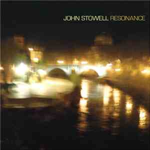 John Stowell - Resonance