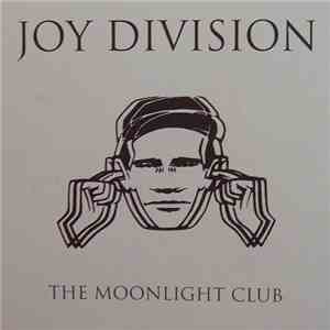 Joy Division - The Moonlight Club