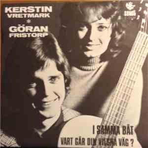 Kerstin Vretmark & Göran Fristorp - I Samma Båt