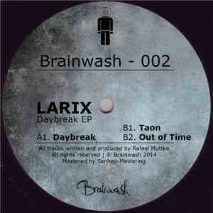 Larix - DAYBREAK EP