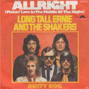 Long Tall Ernie And The Shakers - Allright (Makin' Love In The Middle Of Th ...
