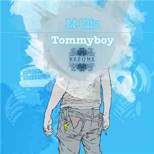 M Clis - Tommyboy