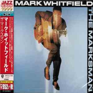 Mark Whitfield - The Marksman