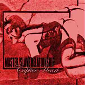 Master/Slave Relationship - Captive Heart
