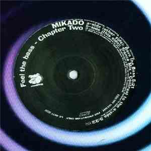 Mikado - Feel The Bass (Chapter 2)
