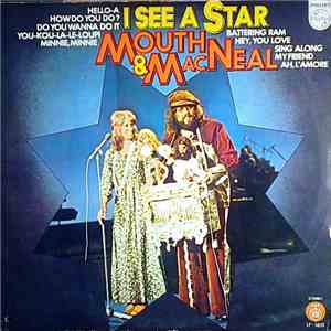 Mouth & MacNeal - I See A Star