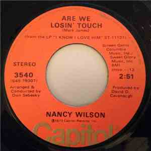 Nancy Wilson - Are We Losing Touch / We Can Make It Baby