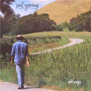Neil Young - Old Ways