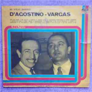 Ángel D'Agostino, Angel Vargas - Mi Viejo Barrio