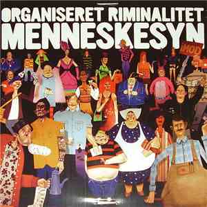 Organiseret Riminalitet - Menneskesyn