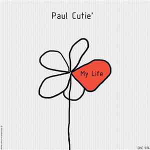 Paul Cutie' - My Life