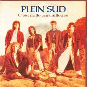 Plein Sud - C'est Nulle Part Ailleurs
