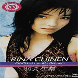 Rina Chinen - Pinch ~Love Me Deeper~ / Pride + Joy
