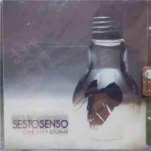 Sesto Senso  - Come Si Fa A Sognare