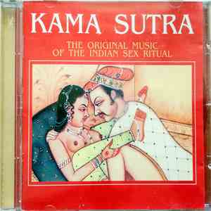 Shah  - KAMA SUTRA The Original Music Of The Indian Sex Ritual