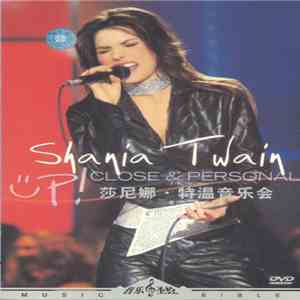 Shania Twain - Up! Close & Personal