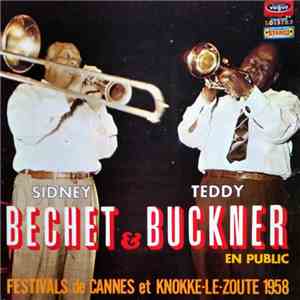 Sidney Bechet & Teddy Buckner - Festivals de Cannes et Knokke-Le-Zoute 1958