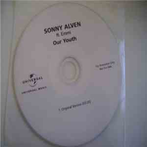 Sonny Alven Ft. Emmi  - Our Youth