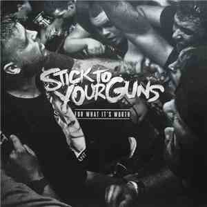 Stick To Your Guns - For What It's Worth