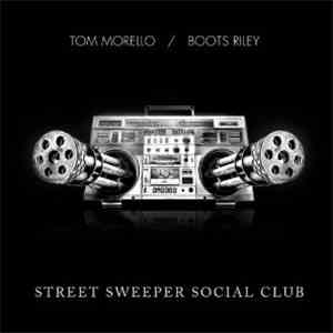 Street Sweeper Social Club - Street Sweeper Social Club