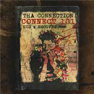 Tha Connection - Connect 101