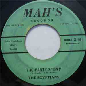 The Egyptians - The Party Stomp / Inkster Boogie