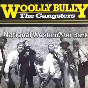The Gangsters - Woolly Bully