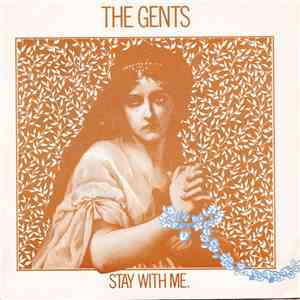 The Gents - Stay With Me