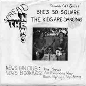 The News - She's So Square / The Kids Are Dancing