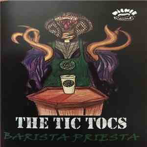 The Tic Tocs - Barista Priesta