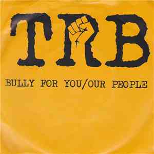 Tom Robinson Band - Bully For You