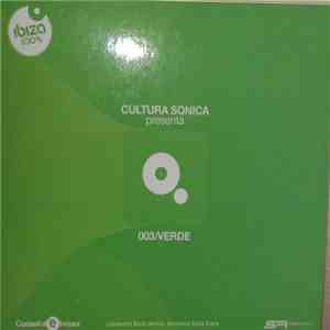 Various - Cultura Sonica Presenta 003/Verde