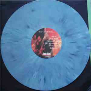 Various - You Can't Kill Me, I'm Already Dead