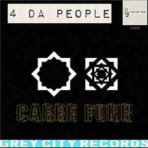 4 Da People - Carre Funk