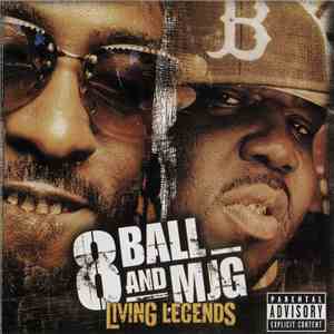 8Ball And MJG - Living Legends