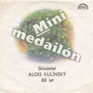 Alois Kulínský - Skladatel Alois Kulínský 80 Let
