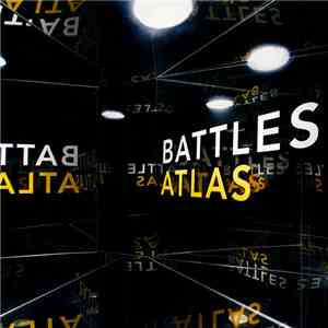 Battles - Atlas