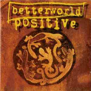 Betterworld - Positive
