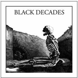 Black Decades - Hideous Life