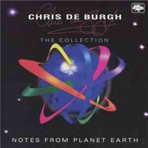 Chris de Burgh - Notes From Planet Earth - The Collection