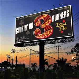 Cookin' On 3 Burners - Blind Bet