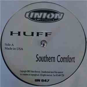 DJ Huff - Southern Comfort / Get Down