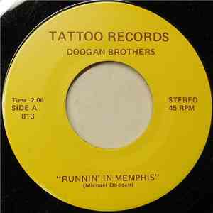 Doogan Brothers - Runnin' In Memphis