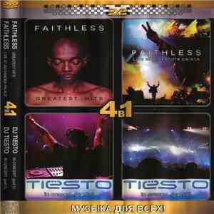 Faithless / DJ Tiesto - 4в1: Greatest Hits / Live At Alexandra Palace / In ...
