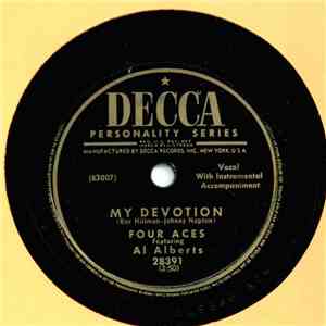 Four Aces Featuring Al Alberts - My Devotion / I'll Never Smile Again